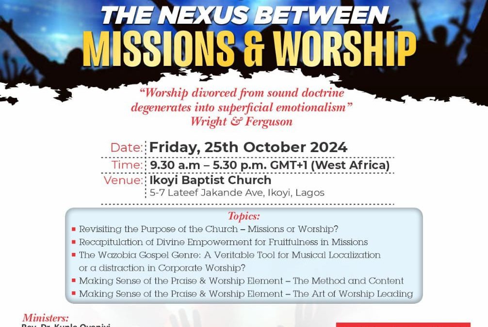 The Nexus Between Missions & Worship